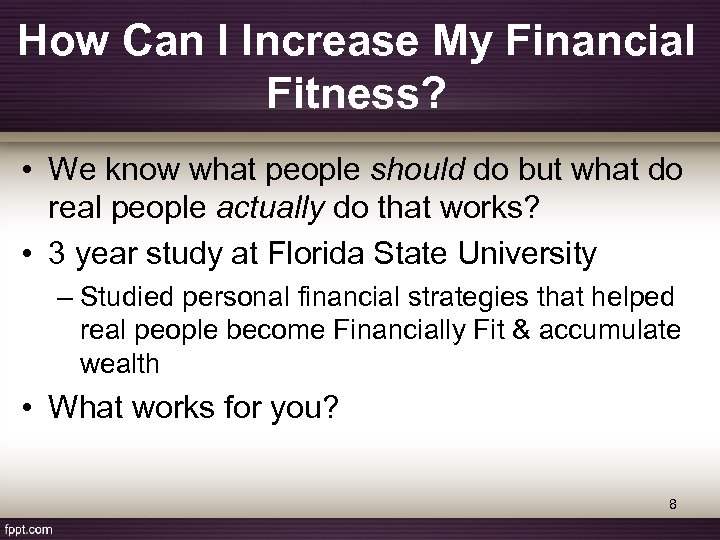 How Can I Increase My Financial Fitness? • We know what people should do