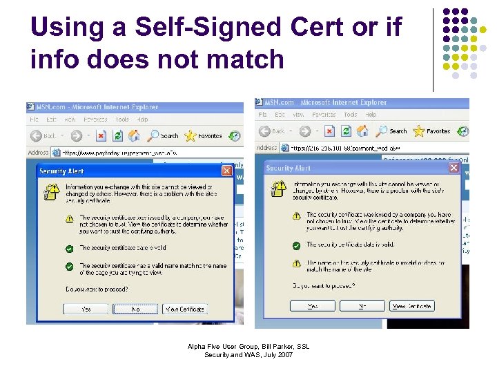 Using a Self-Signed Cert or if info does not match Alpha Five User Group,