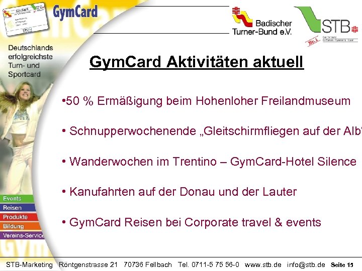 Gym. Card Aktivitäten aktuell • 50 % Ermäßigung beim Hohenloher Freilandmuseum • Schnupperwochenende „Gleitschirmfliegen