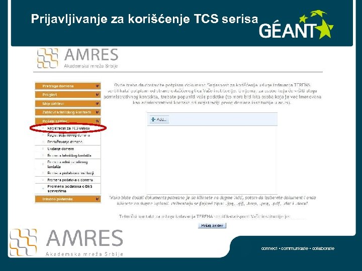 Prijavljivanje za korišćenje TCS serisa connect • communicate • collaborate 