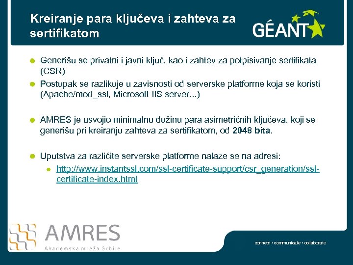 Kreiranje para ključeva i zahteva za sertifikatom Generišu se privatni i javni ključ, kao