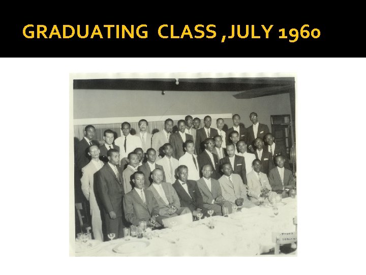 GRADUATING CLASS , JULY 1960 