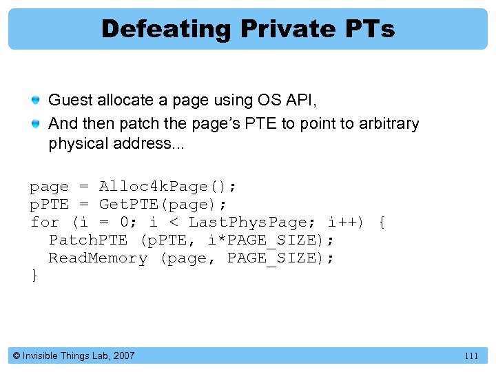 Defeating Private PTs Guest allocate a page using OS API, And then patch the