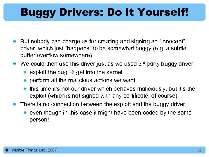 Buggy Drivers: Do It Yourself! But nobody can charge us for creating and signing
