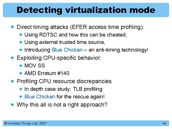 Detecting virtualization mode Direct timing attacks (EFER access time profiling): Using RDTSC and how