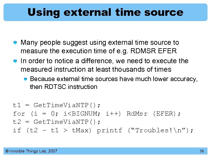 Using external time source Many people suggest using external time source to measure the