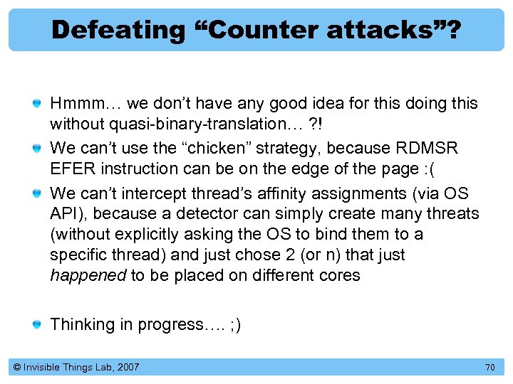 Defeating “Counter attacks”? Hmmm… we don’t have any good idea for this doing this