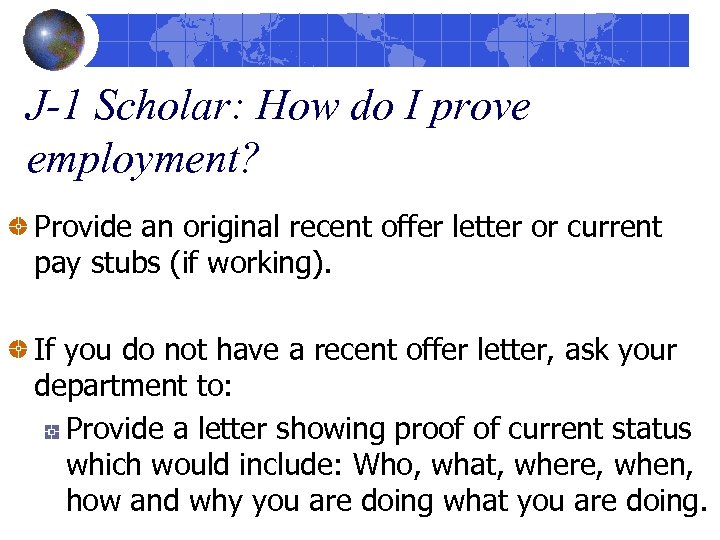 J-1 Scholar: How do I prove employment? Provide an original recent offer letter or
