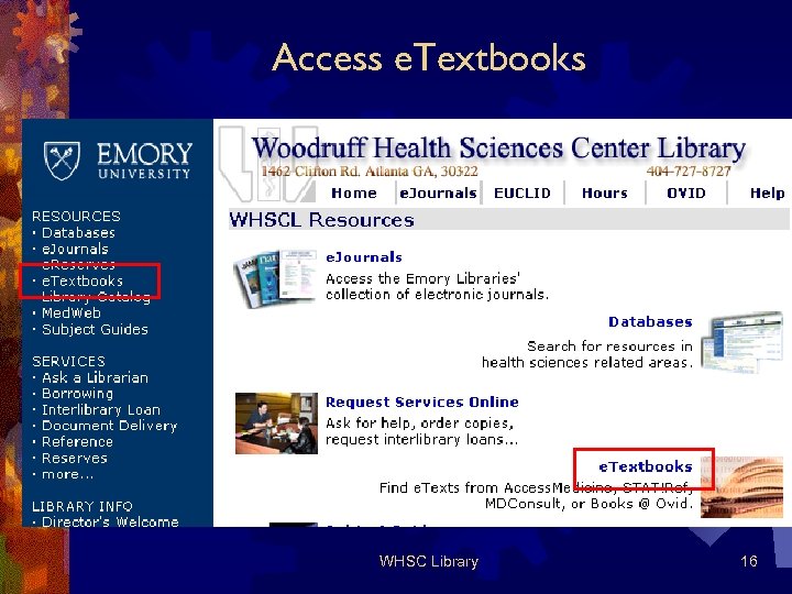 Access e. Textbooks WHSC Library 16 