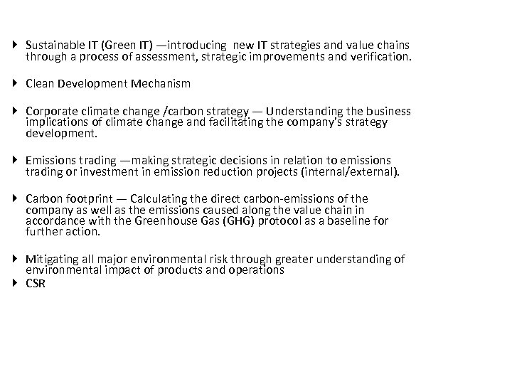  Sustainable IT (Green IT) —introducing new IT strategies and value chains through a