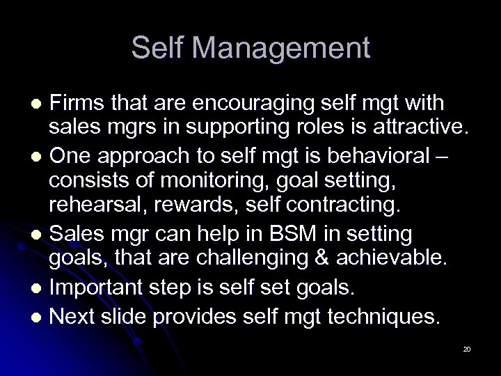 Self Management Firms that are encouraging self mgt with sales mgrs in supporting roles