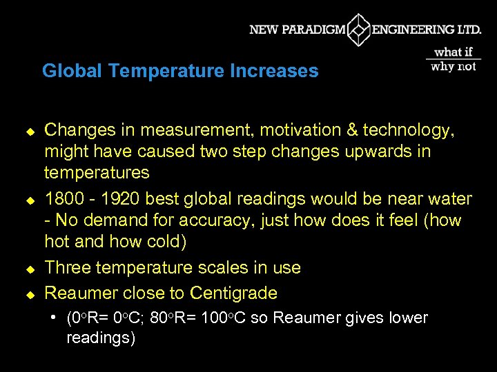 Global Temperature Increases u u Changes in measurement, motivation & technology, might have caused