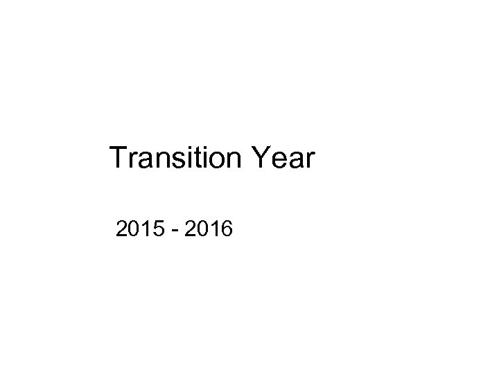 Transition Year 2015 - 2016 