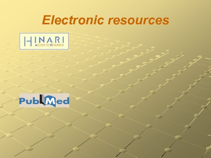 Electronic resources 