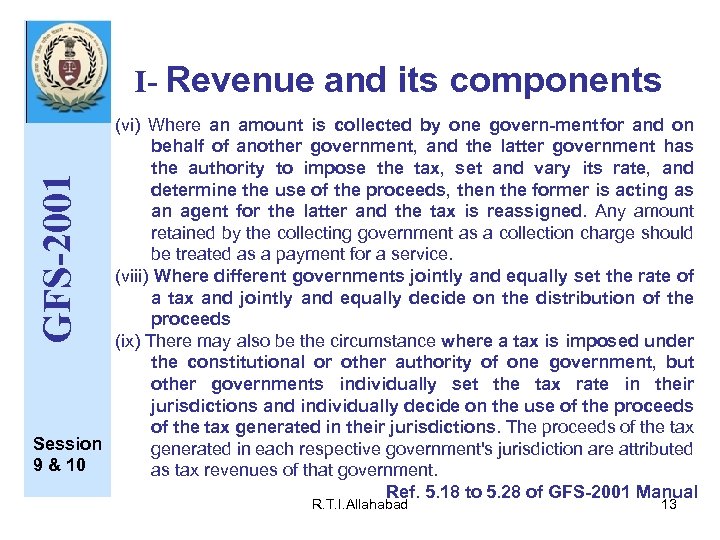 I- Revenue and its components GFS-2001 (vi) Where an amount is collected by one