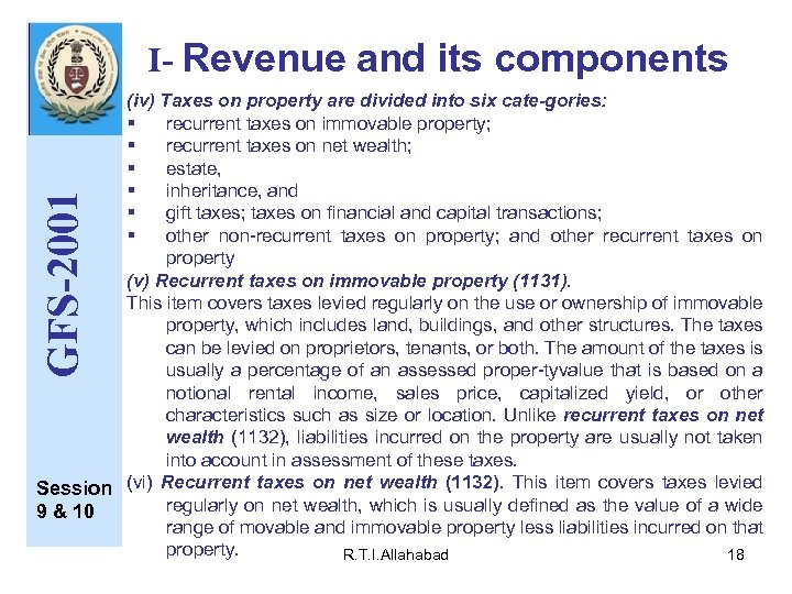 I- Revenue and its components GFS-2001 (iv) Taxes on property are divided into six