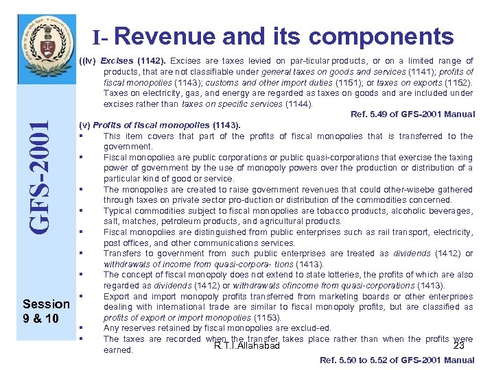 GFS-2001 I- Revenue and its components Session 9 & 10 ((iv) Excises (1142). Excises