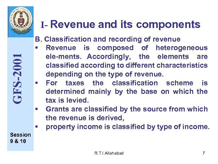 GFS-2001 I- Revenue and its components B. Classification and recording of revenue § Revenue