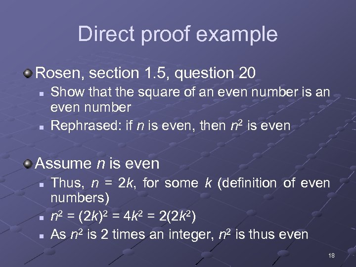 Direct proof example Rosen, section 1. 5, question 20 n n Show that the