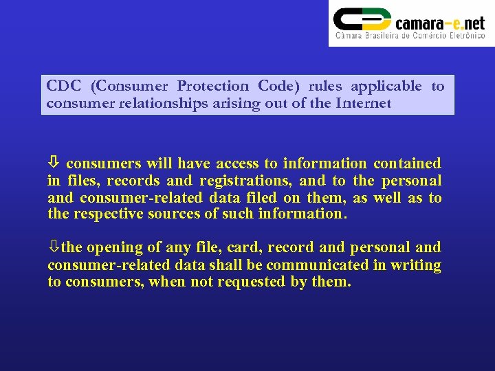 CDC (Consumer Protection Code) rules applicable to consumer relationships arising out of the Internet