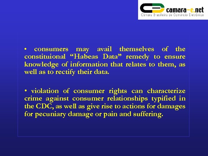 consumers may avail themselves of the constituional “Habeas Data” remedy to ensure knowledge of