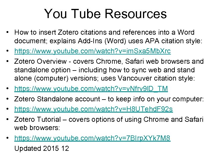 You Tube Resources • How to insert Zotero citations and references into a Word