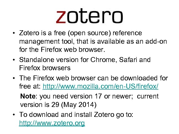 Zotero • Zotero is a free (open source) reference management tool, that is available