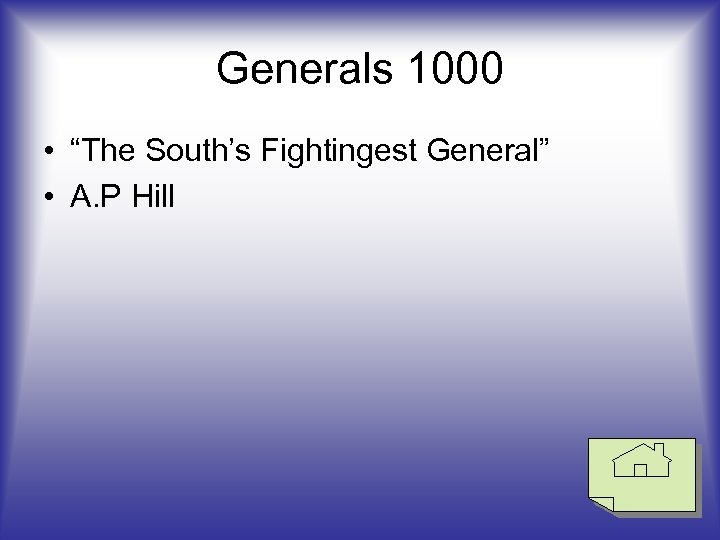 Generals 1000 • “The South’s Fightingest General” • A. P Hill 