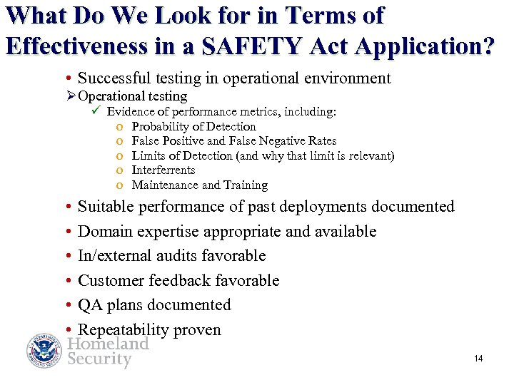 What Do We Look for in Terms of Effectiveness in a SAFETY Act Application?