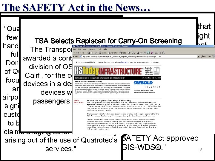 The SAFETY Act in the News… Rapiscanis proud to have effectively of Security “ADT