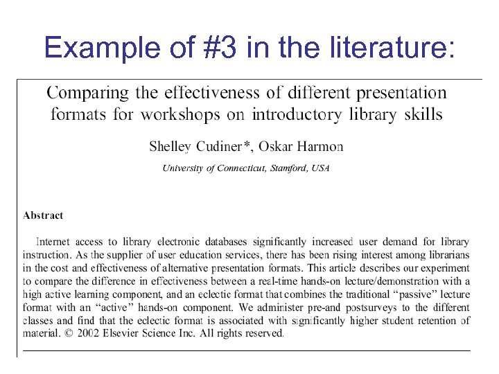 Example of #3 in the literature: 