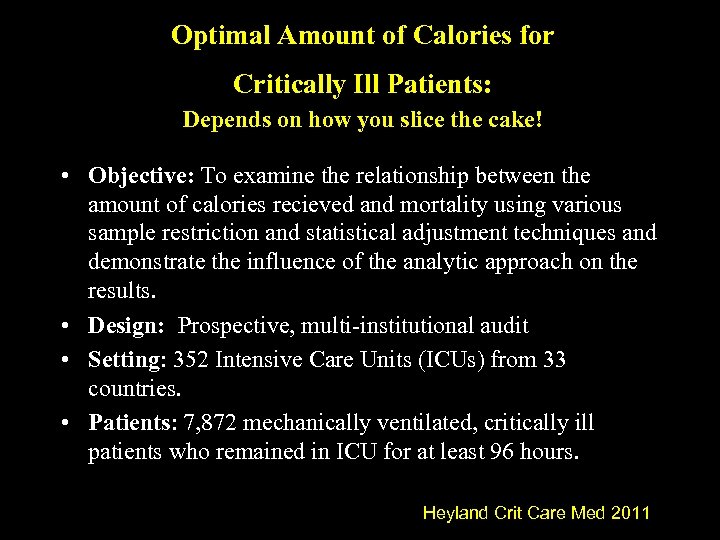 Optimal Amount of Calories for Critically Ill Patients: Depends on how you slice the