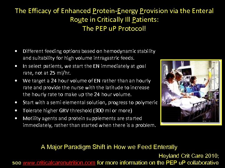 The Efficacy of Enhanced Protein-Energy Provision via the Enteral Route in Critically Ill Patients: