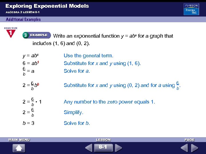 Exploring Exponential Models ALGEBRA 2 LESSON 8 -1 Write an exponential function y =