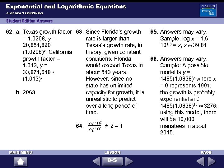 Exponential and Logarithmic Equations ALGEBRA 2 LESSON 8 -5 62. a. Texas growth factor