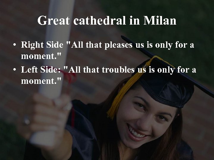 Great cathedral in Milan • Right Side 