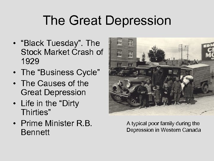 The Great Depression • “Black Tuesday”. The Stock Market Crash of 1929 • The