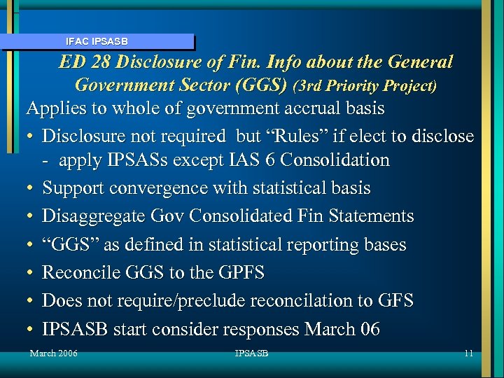 IFAC IPSASB ED 28 Disclosure of Fin. Info about the General Government Sector (GGS)