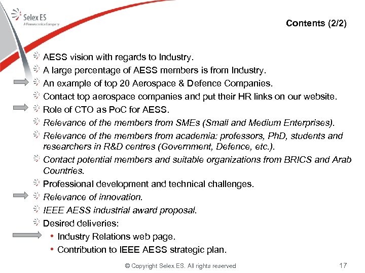 Contents (2/2) AESS vision with regards to Industry. A large percentage of AESS members