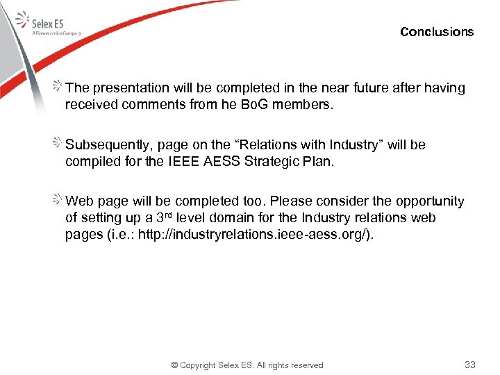 Conclusions The presentation will be completed in the near future after having received comments