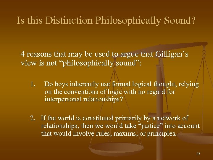 Is this Distinction Philosophically Sound? 4 reasons that may be used to argue that