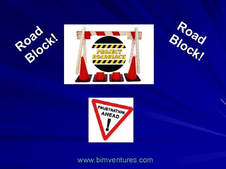 Ro Bl ad oc k! d ! a k o c R lo B