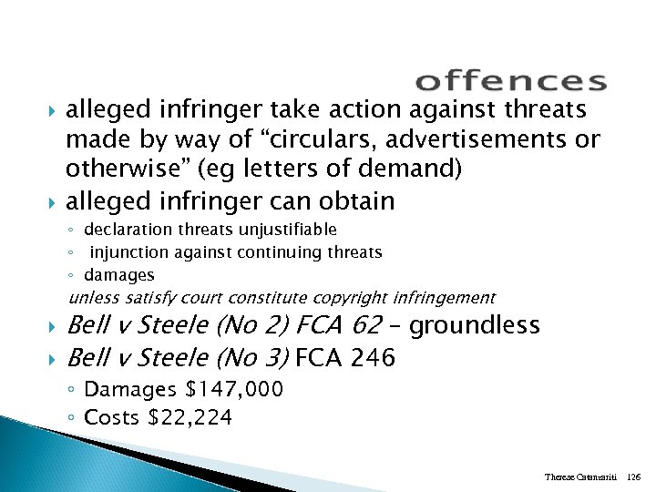  alleged infringer take action against threats made by way of “circulars, advertisements or
