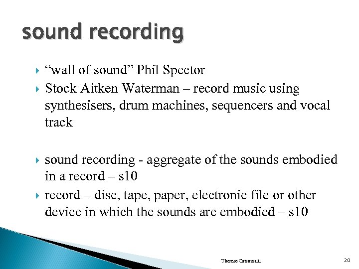 sound recording “wall of sound” Phil Spector Stock Aitken Waterman – record music using