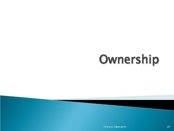 Ownership Therese Catanzariti 28 