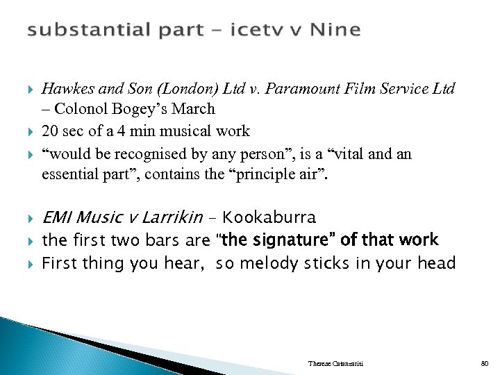  Hawkes and Son (London) Ltd v. Paramount Film Service Ltd – Colonol Bogey’s