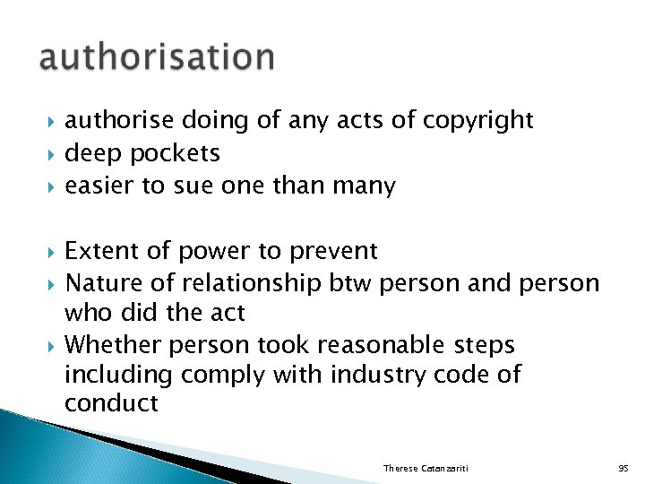  authorise doing of any acts of copyright deep pockets easier to sue one