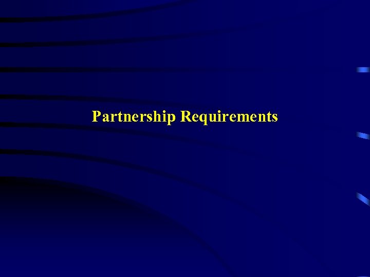 Partnership Requirements 