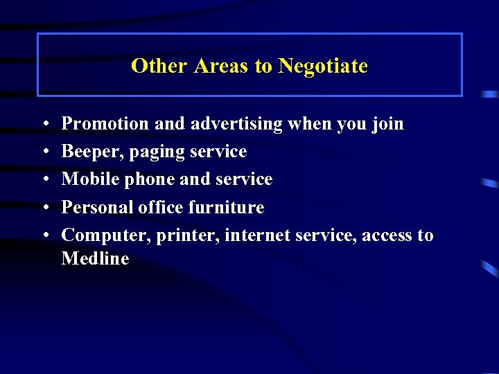 Other Areas to Negotiate • • • Promotion and advertising when you join Beeper,