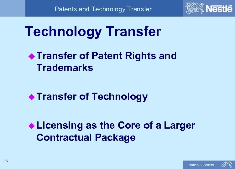 Patents and Technology Transfer u Transfer of Patent Rights and Trademarks u Transfer of